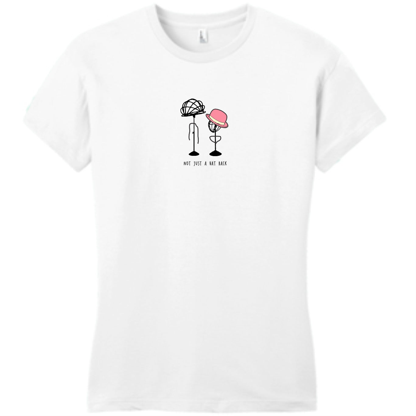 Not Just A Hat Rack Women's T-shirt