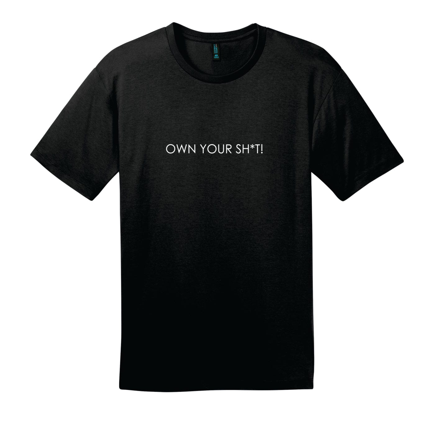 Own Your Sh*t Unisex Tee